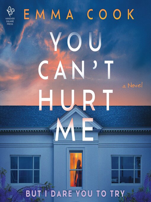 Title details for You Can't Hurt Me by Emma Cook - Available